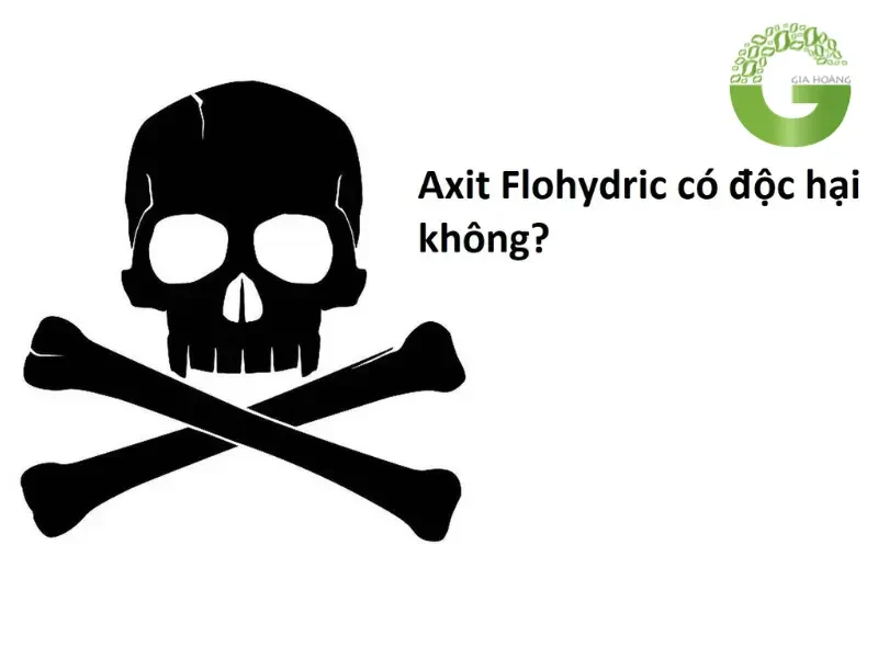 Axit HF có độc không